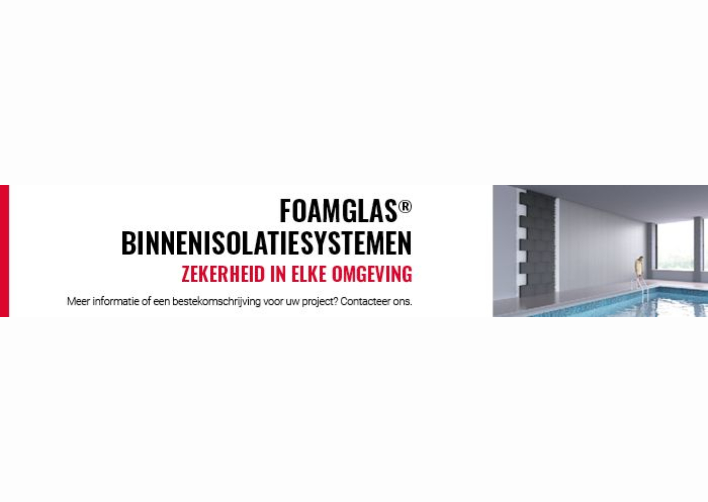 Nieuwe FOAMGLAS® binnenisolatie Nieuwe FOAMGLAS® binnenisolatie