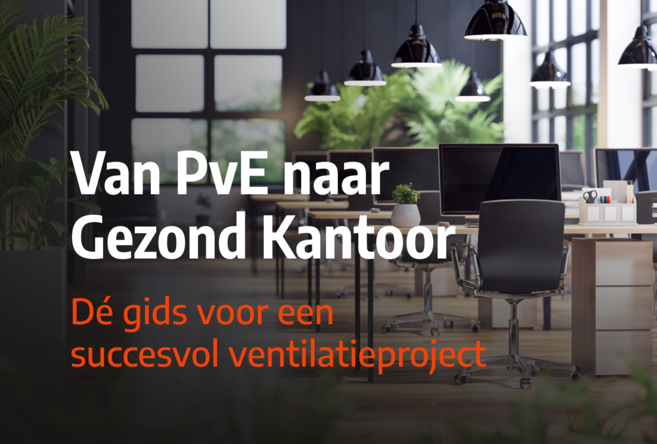 Nieuw whitepaper Spirair: van PvE naar Gezond Kantoor