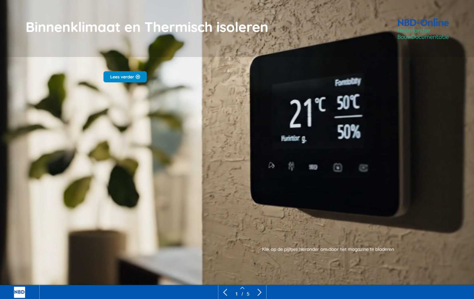 NBD E-Magazine Binnenklimaat en Thermisch isoleren NBD E-Magazine Binnenklimaat en Thermisch isoleren